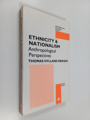 Thomas Hylland Eriksen : Ethnicity and nationalism : anth...