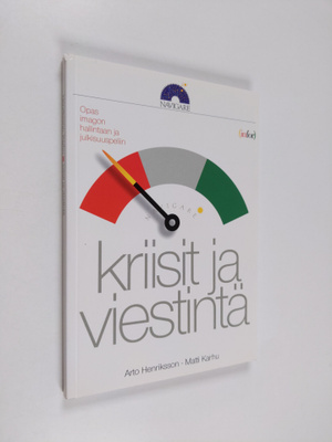Arto Henriksson : Kriisit ja viestintä