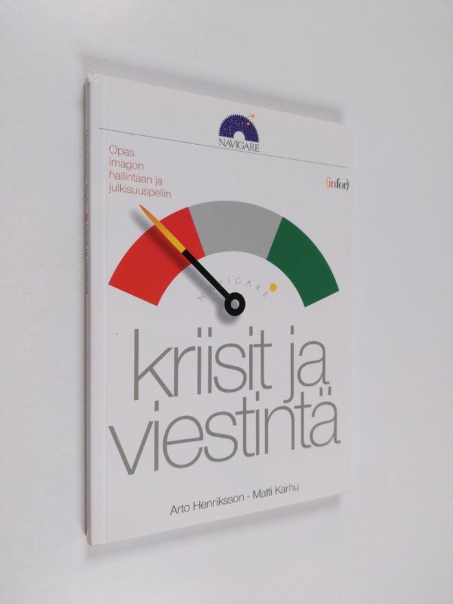 Arto Henriksson : Kriisit ja viestintä