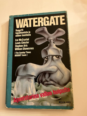 Watergate - Raportti tapahtumista ja niiden taustasta