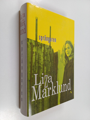 Liza Marklund : Sprängaren