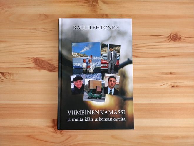 Lehtonen: Viimeinen kamassi ja muita idän uskonsankareita