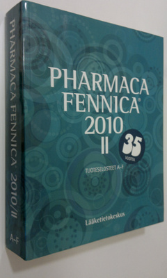 Pharmaca Fennica 2010 II : tuoteselosteet A-F