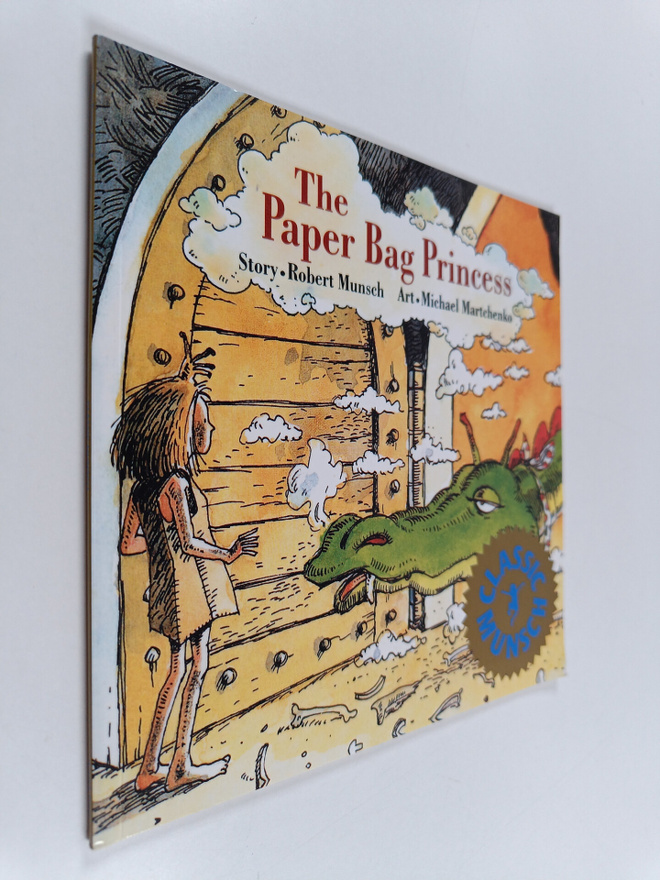Robert N. Munsch : The paper bag princess