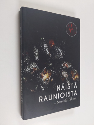Ananda Devi : Näistä raunioista