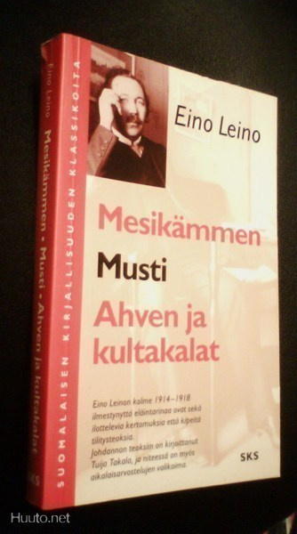 Eino Leino: Mesikämmen - Musti - Ahven ja kultakalat (1995)