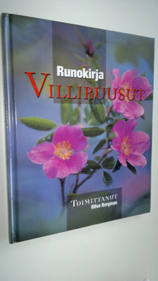 Ritva (toim.) Bergman : Runokirja villiruusut