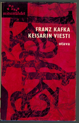 Franz Kafka : Keisarin viesti