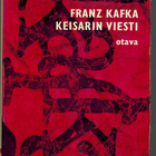 Franz Kafka : Keisarin viesti - pikkukuva 1