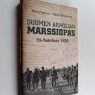 Matti Kosonen : Suomen armeijan marssiopas Itä-Karjalaan ... - pikkukuva 1
