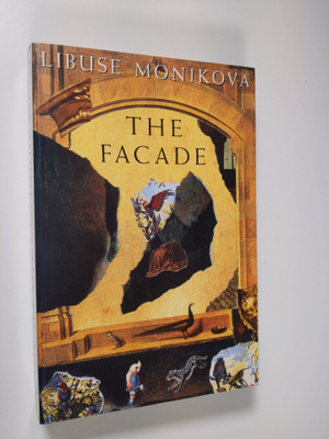 Libuse Monikova : The Facade