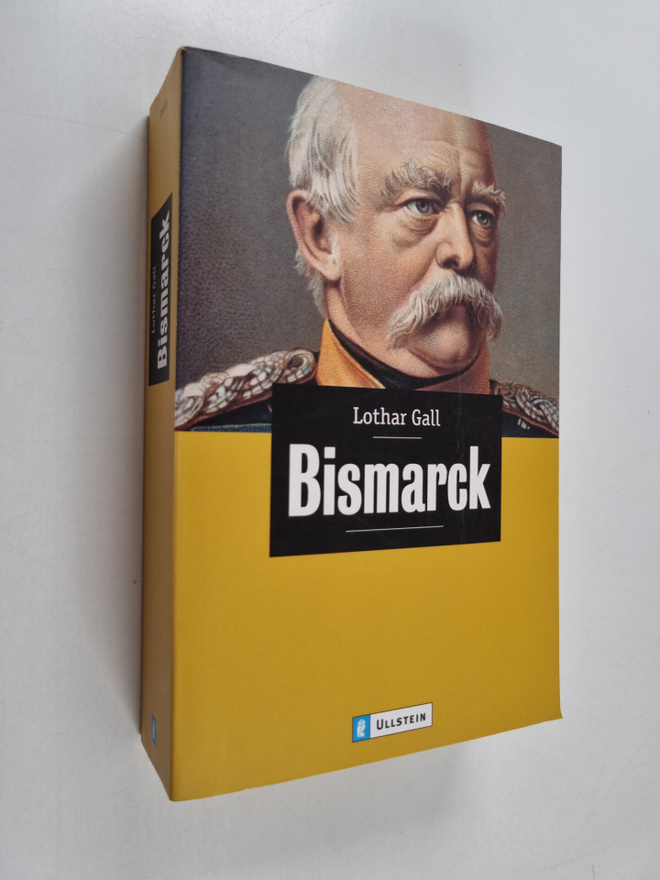 Lothar Gall : Bismarck - der weisse Revolutionär
