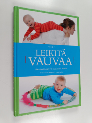 Mette Vainer Wegloop : Leikitä vauvaa : liikuntaleikkejä ...