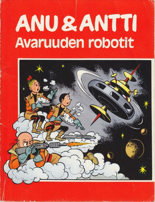 Anu & Antti - Avaruuden robotit (1983)