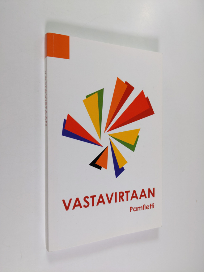 Yrjö ym. (toim.t) Hakanen : Vastavirtaan : pamfletti