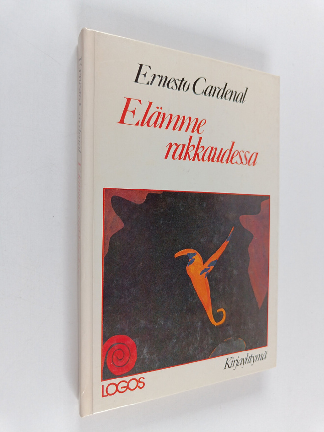 Ernesto Cardenal : Elämme rakkaudessa