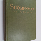 Suomenmaa 5 : maantieteellis-taloudellinen ja historialli... - pikkukuva 1
