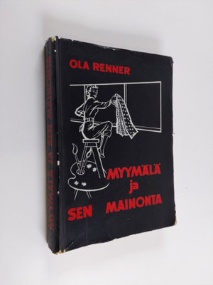 Ola Renner : Myymälä ja sen mainonta