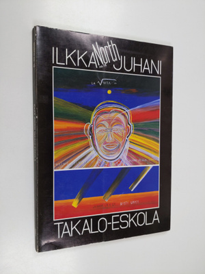 Ilkka Juhani Takalo-Eskola : Ilkka-Juhani Takalo-Eskola :...