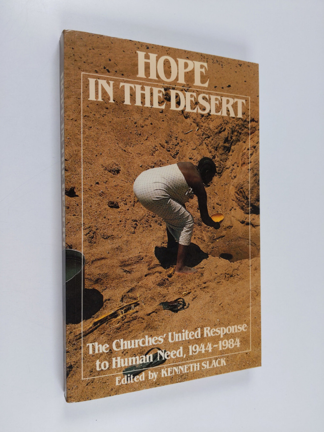 Hope in the desert : the churches' united responce to hum...