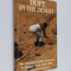 Hope in the desert : the churches' united responce to hum... - pikkukuva 1