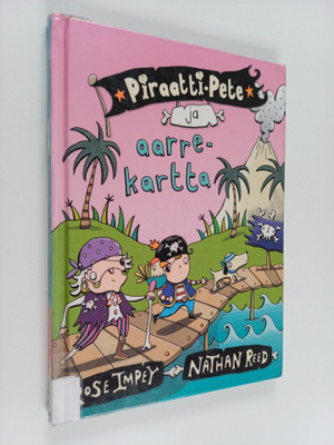 Rose Impey : Piraatti-Pete ja aarrekartta