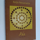Keijo Nevaranta : Aika : runoja 35 vuoden ajalta 1981-201... - pikkukuva 1