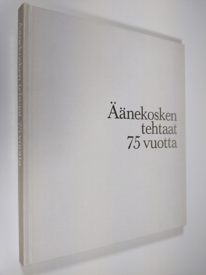 Jaakko Auer : Äänekosken tehtaat 75 vuotta
