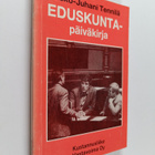 Esko-Juhani Tennilä : Eduskuntapäiväkirja - pikkukuva 1