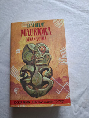 Keri Hulme Mauriora Maan voima