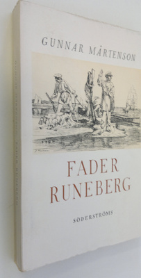 Gunnar Mårtenson : Fader Runeberg och andra essäer