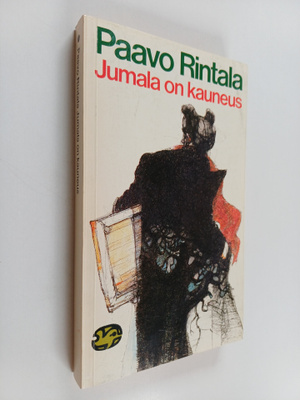 Paavo Rintala : Jumala on kauneus
