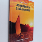 Tapani Suonto : Johdatatko sinä minua? : evankelistan tie... - pikkukuva 1