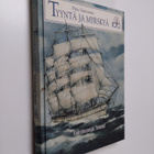 Pirjo Santonen : Tyyntä ja myrskyä 100 [vuotta] : Uudenka... - pikkukuva 1