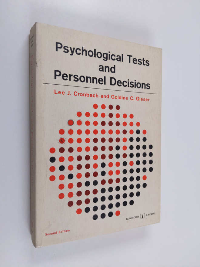 Lee J. Cronbach : Psychological tests and personnel decis...