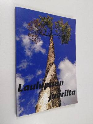 Laulupuun juurilta