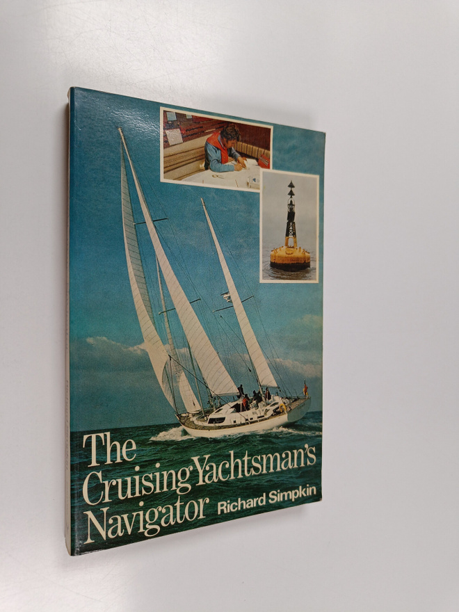 Richard Simpkin : The Cruising Yachtsman's Navigator