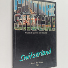 Shirley Eu-Wong : Culture Shock! - Switzerland - pikkukuva 1