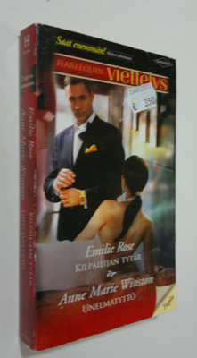 Rose, Emilie : Kilpailijan tytär/ Winston, Anne Marie : U...