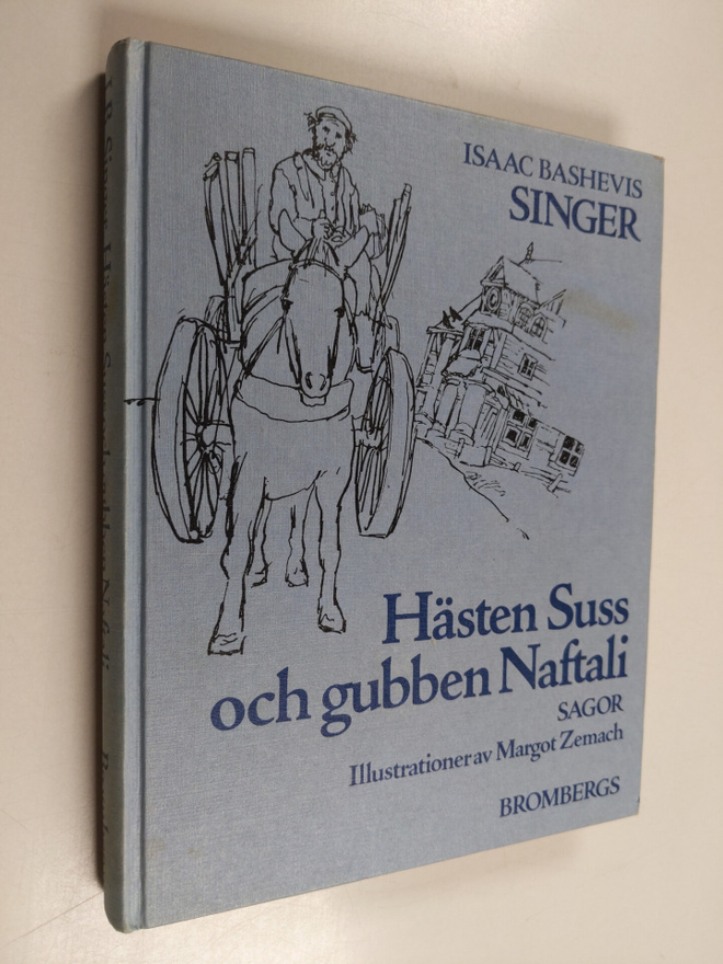 Isaac Bashevis Singer : Hästen Suss och gubben Naftali