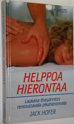 Jack Hofer : Helppoa hierontaa