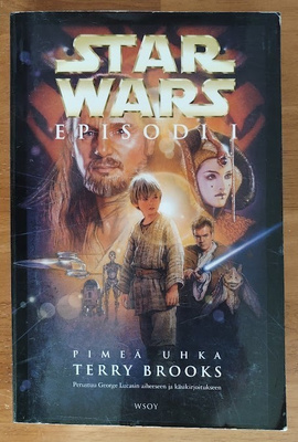 Star Wars - Episodi I: Pimeä uhka
