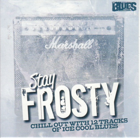 Stay Frosty (CD) MINT! Jeff Healey Buck & Evans Stevie Nimmo