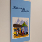 Ritva Laine : Jäätelöautotarinoita - pikkukuva 1