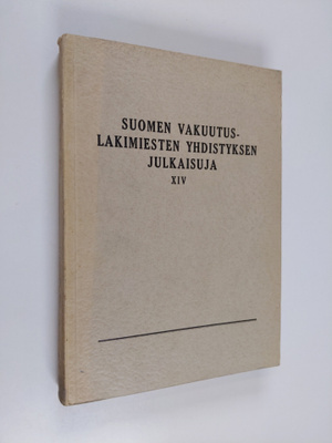 A. E. Vehmas : Suomen vakuutuslakimiesten yhdistyksen  ju...