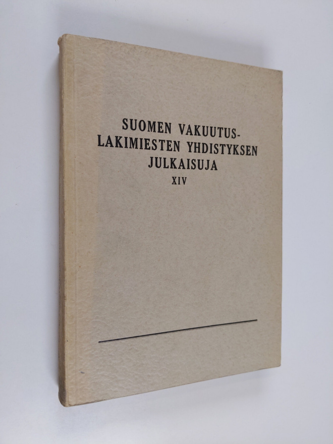 A. E. Vehmas : Suomen vakuutuslakimiesten yhdistyksen  ju...