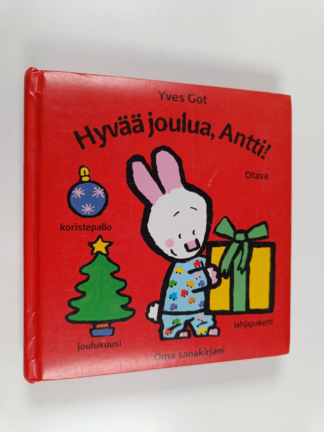Yves Got : Hyvää joulua, Antti! : oma sanakirjani