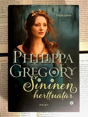 Philippa Gregory - Sininen herttuatar (sid.)