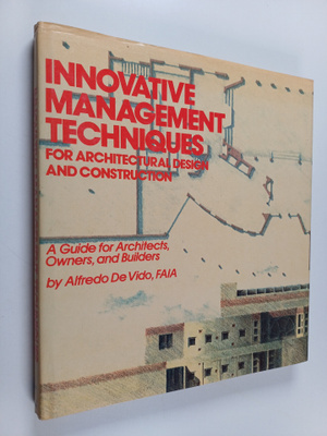 Alfredo De Vido : Innovative management techniques for ar...