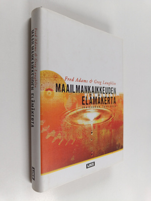 Fred Adams ym. : Maailmankaikkeuden elämäkerta : ikuisuud...
